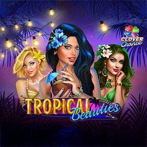 Tropical Beauties